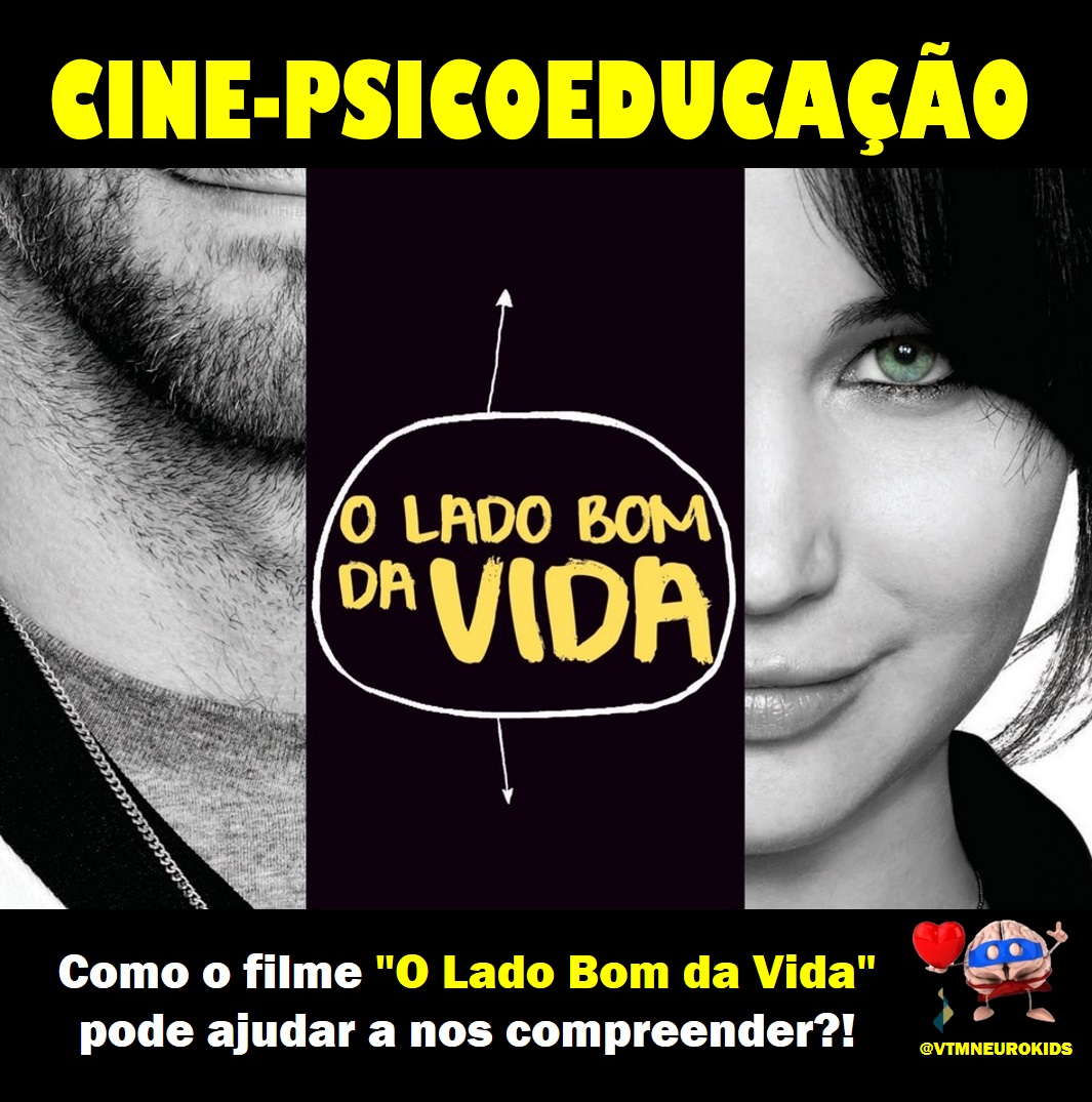 Como o filme “O Lado Bom da Vida” pode ajudar a se compreender